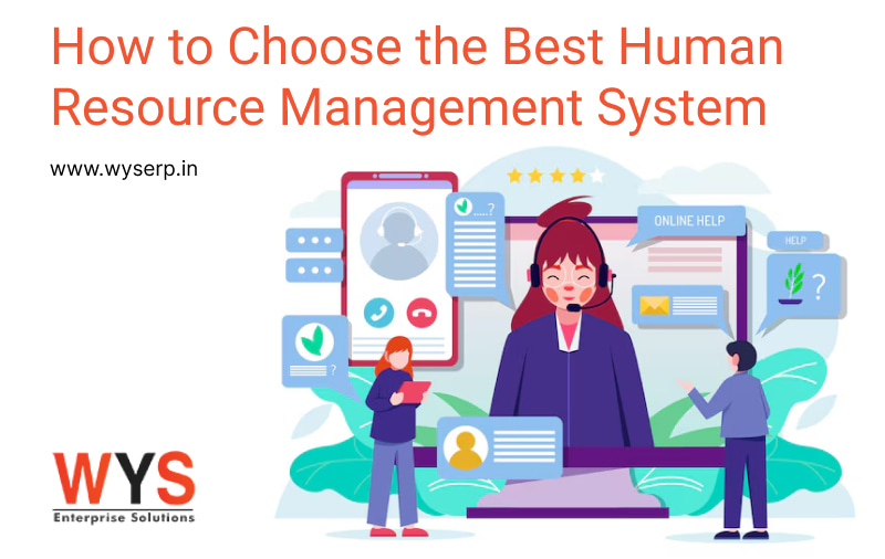 How to Choose the Best Human Resource Management System