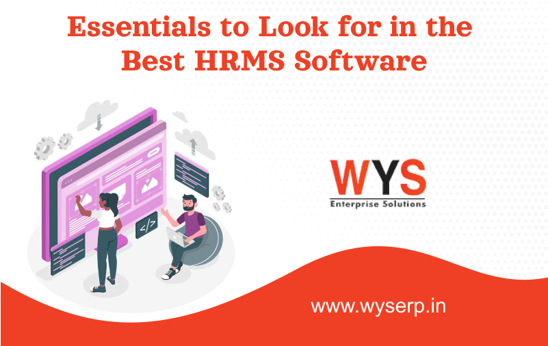 Essentials to Look for in the Best HRMS Software